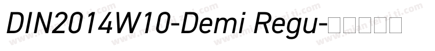 DIN2014W10-Demi Regu字体转换